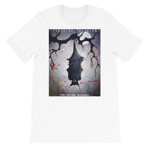 Its Never Enough Short-Sleeve Unisex T-Shirt Bella Brand